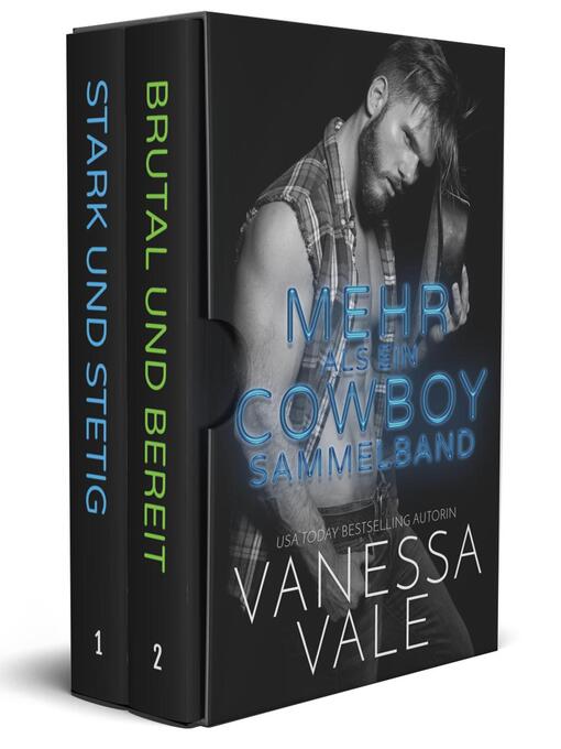 Title details for Mehr als ein Cowboy Sammelband by Vanessa Vale - Available